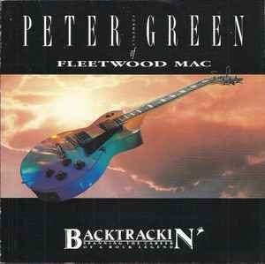 Peter green backtrackin - green, (2)